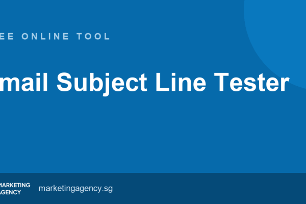 Email Subject Line Tester — free online tool by Marketing Agency Singapore