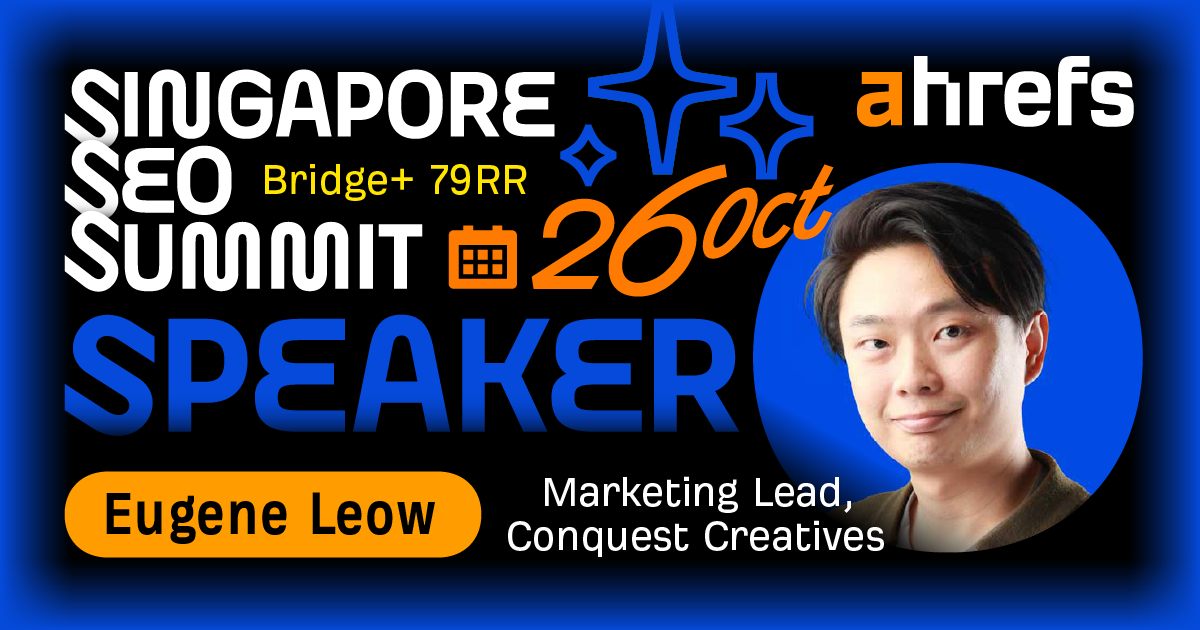 Eugene Leow, speaker at the Singapore SEO Summit by Ahrefs