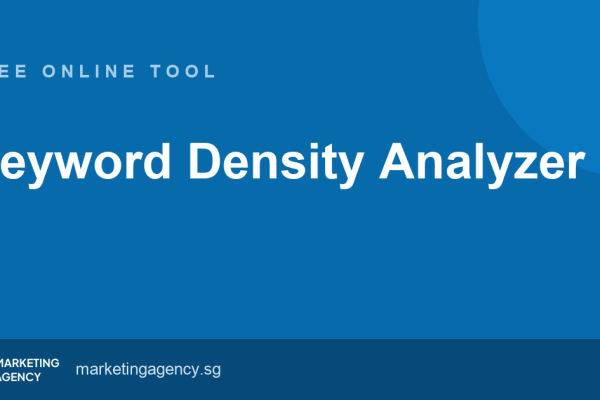 Keyword Density Analyzer — free online tool by Marketing Agency Singapore
