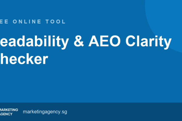 Readability & AEO Clarity Checker — free online tool by Marketing Agency Singapore