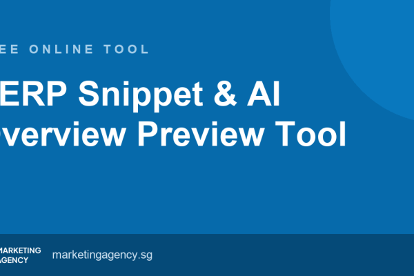 SERP Snippet & AI Overview Preview Tool — free online tool by Marketing Agency Singapore