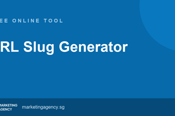 URL Slug Generator — free online tool by Marketing Agency Singapore